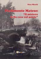 Piedimonte Matese: "Il mistero della casa sul ponte"