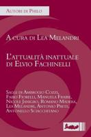 L'attualità inattuale di Elvio Fachinelli