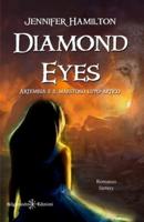 Diamond Eyes: uno stupendo fantasy per ragazzi : Artemisia e il maestoso lupo artico