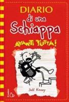 Diario Di Una Schiappa. Avanti Tutta!