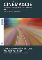 CINÉMA&CIE, INTERNATIONAL FILM STUDIES JOURNAL, VOL. XX, No. 32, SPRING 2019