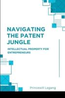 Navigating the Patent Jungle
