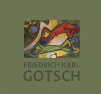 Friedrich Karl Gotsch