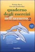 Un Tuffo Nell'azzurro 2. Quaderno Degli Esercizi