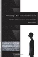 Antropologia Della Comunicazione Visuale