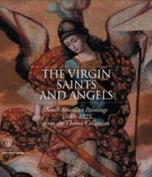 The Virgin, Saints, and Angels
