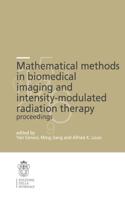 Mathematical Methods in Biomedical Imaging and Intensity-Modulated Radiation Therapy (IMRT). CRM Series