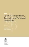 Optimal Transportation, Geometry and Functional Inequalities. CRM Series