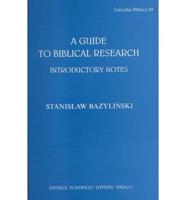A Guide to Biblical Research