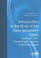 Introduction to the Study of the New Testament Greek