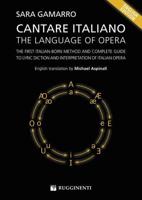 Cantare Italiano - The Language of Opera