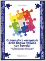 Grammatica Essenziale Della Lingua Italiana Con Esercizi