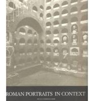 Roman Portraits in Context