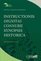 Instructionis Dignitas Connubii Synopsis Historica