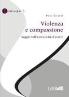 Violenza E Compassione