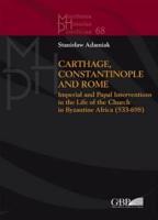 Carthage, Constantinople and Rome