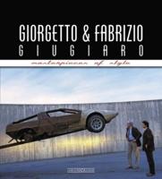 Giorgetto & Fabrizio Giugiaro Masterpieces Of Style