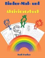 Kinder-Mal- Und Aktivitätsbuch