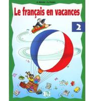 Le Francais En Vacances