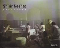 Shirin Neshat, 2002-2005