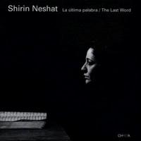 Shirin Neshat, The Last Word