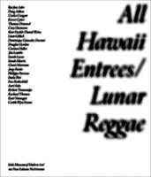 All Hawaii Entrées - Lunar Reggae