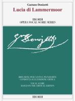 Lucia Di Lammermoor: Opera Vocal Score Series - Vocal Score Based on the Critical Edition