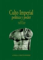 Culto Imperial Politica Y Poder