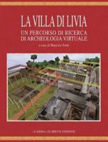 La Villa Di Livia: Un Percorso Di Ricerca Di Archeologia Virtuale