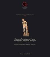 Marmora Pompeiana Nel Museo Archeologico Nazionale Di Napoli