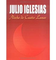 Julio Iglesias Noche de Cuatro Lunas