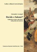 Davide O Salome?