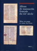 Album De Manuscrits Francais Du Xiiie Siecle