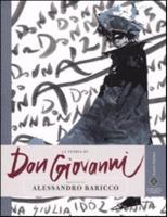 La Storia Di Don Giovanni Raccontata Da Alessandro Baricco