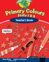 Primary Colours Italy 1-2-3 Teacher's Book