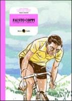 Pascutti, D: Fausto Coppi, l'uomo e il campione