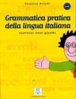 Grammatica Pratica Della Ligua Italiana