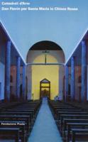 Dan Flavin: Cattedrali D'arte - Santa Maria in Chiesa Rossa