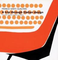 A Trip Through Italian Design