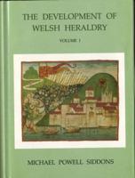 Development of Welsh Heraldry, The: 1