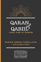 Qaran iyo Qabiil: Laba aan is qaban
