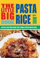 The Little Big Pasta, Rice & More Cookbook