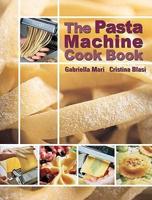 The Pasta Machine Cook Book