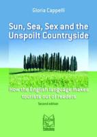 Sun, Sea, Sex and the Unspoilt Countryside