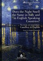 Does the Night Smell the Same in Italy and in English Speaking Countries?