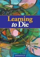 Learning to Die