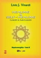 Healing & self-healing. Curación y Auto-Curación