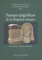 Paisajes Epigraficos De La Hispania Romana