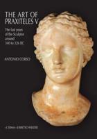 The Art of Praxiteles V