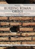 Building Roman Greece